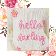 Load image into Gallery viewer, Hello Darling Sweater