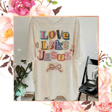 Load image into Gallery viewer, Love Like Jesus Oversized Graphic Tee
